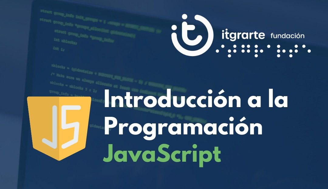 Introducción a la programación con JavaScript - itgrarte fundación